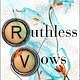 Wednesday Books Ruthless Vows