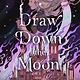 Wednesday Books Draw Down the Moon