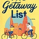 Wednesday Books The Getaway List: A Novel