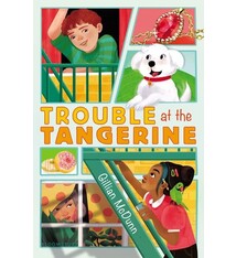 Bloomsbury Children's Books Trouble at the Tangerine