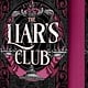 Entangled: Teen The Liar’s Club