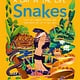Snakes (A Day in the Life): What Do Cobras, Pythons, and Anacondas Get Up to All Day?