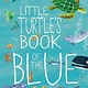 Little Turtle's Book of the Blue