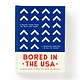 Bored In The USA - Travel Guide Book