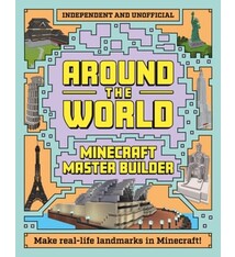 Mortimer Children's Minecraft Master Builder: Around the World: Independent and Unofficial