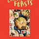 Simply Chinese Feasts: Tasty Recipes for Friends and Family
