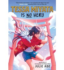Little, Brown Books for Young Readers Tessa Miyata Is No Hero