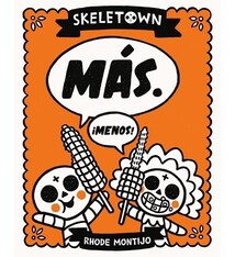 Little, Brown Books for Young Readers Skeletown: Mas. ¡Menos!