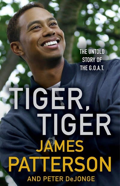 Little, Brown and Company Tiger, Tiger: The Untold Story of the G.O.A.T.