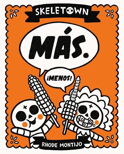 Little, Brown Books for Young Readers Skeletown: Mas. ¡Menos!