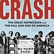 Little, Brown Books for Young Readers Crash: The Great Depression and the Fall and Rise of America