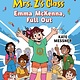 Algonquin Young Readers Emma McKenna, Full Out (The Kids in Mrs. Z's Class #1)