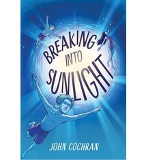 Algonquin Young Readers Breaking into Sunlight