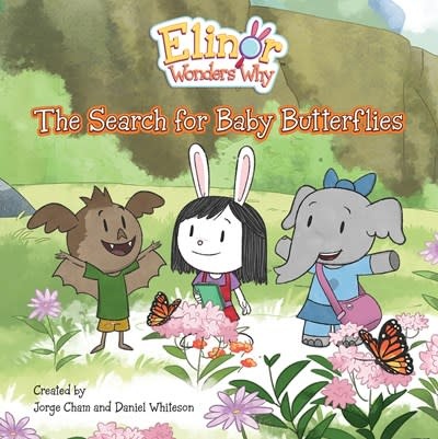 Kids Can Press Elinor Wonders Why: The Search for Baby Butterflies