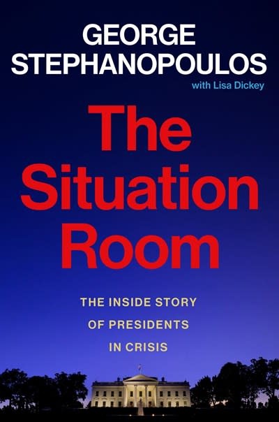 Grand Central Publishing The Situation Room: The Inside Story of Presidents in Crisis