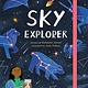 Nosy Crow Sky Explorer: A Young Adventurer's Guide to the Sky by Day and Night