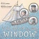 Viking Books for Young Readers The Ship in the Window