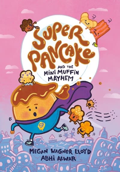 Knopf Books for Young Readers Super Pancake and the Mini Muffin Mayhem
