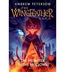 WaterBrook The Monster in the Hollows: The Wingfeather Saga Book 3