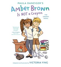 G.P. Putnam's Sons Books for Young Readers Amber Brown Is Not a Crayon: The Graphic Novel