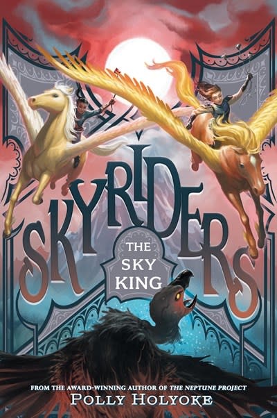 Viking Books for Young Readers Skyriders: The Sky King