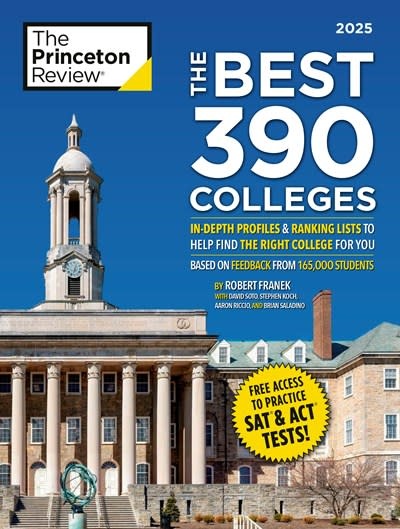 Princeton Review The Best 390 Colleges, 2025: In-Depth Profiles & Ranking Lists to Help Find the Right College For You
