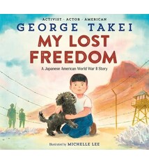 Crown Books for Young Readers My Lost Freedom: A Japanese American World War II Story