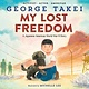 Crown Books for Young Readers My Lost Freedom: A Japanese American World War II Story