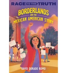 Crown Books for Young Readers Borderlands and the Mexican American Story