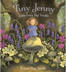 Anne Schwartz Books Tiny Jenny: Little Fairy, Big Trouble