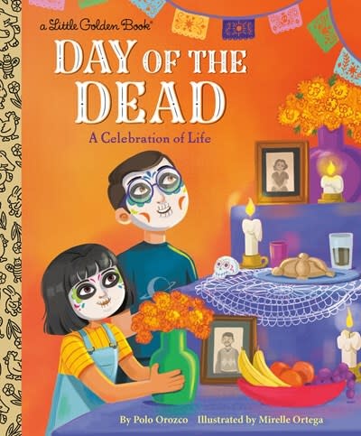 Golden Books Day of the Dead: A Celebration of Life