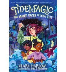 Knopf Books for Young Readers Tidemagic: The Many Faces of Ista Flit