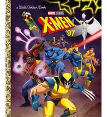 Golden Books X-Men '97 Little Golden Book (Marvel)