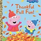 Golden Books Thankful Fall Fun! (Peppa Pig)