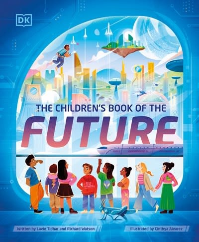 DK Children The Children's Book of the Future