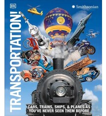 DK Children Transportation!: Cars, Trains, Ships and Planes as You've Never Seen It Before