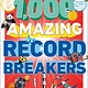 DK Children 1,000 Amazing Record Breakers