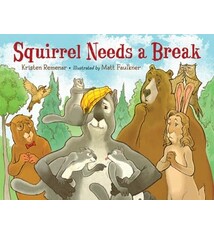 Charlesbridge Squirrel Needs a Break