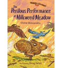 Charlesbridge The Perilous Performance at Milkweed Meadow