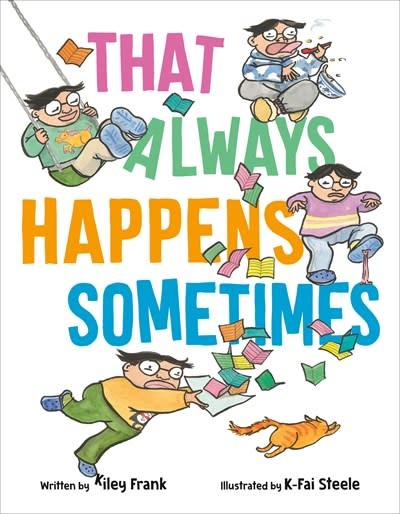 Knopf Books for Young Readers That Always Happens Sometimes