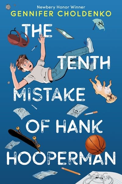 Knopf Books for Young Readers The Tenth Mistake of Hank Hooperman