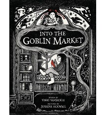 Tundra Books Into the Goblin Market