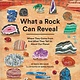 Phaidon Press What a Rock Can Reveal: Where They Come From And What They Tell Us About Our Planet
