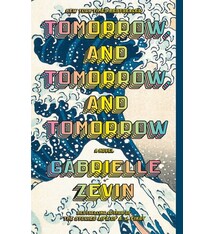 Vintage Tomorrow, and Tomorrow, and Tomorrow: A novel