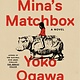 Pantheon Mina's Matchbox: A Novel