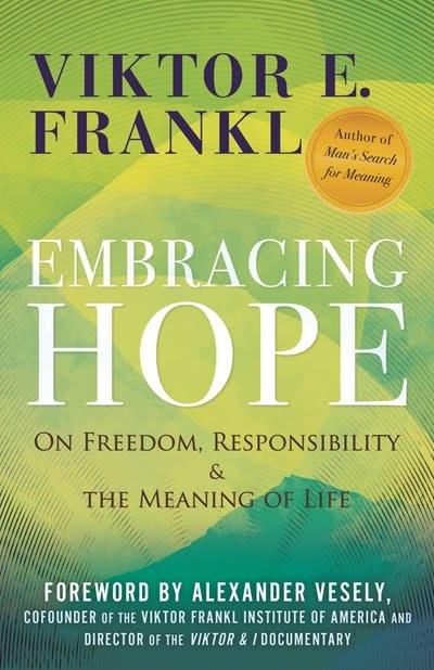 Beacon Press Embracing Hope: On Freedom, Responsibility & the Meaning of Life