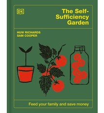 DK The Self-Sufficiency Garden: Feed Your Family and Save Money