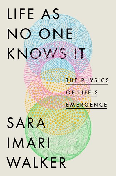 Riverhead Books Life as No One Knows It: The Physics of Life's Emergence