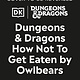 DK Dungeons & Dragons How Not To Get Eaten by Owlbears