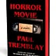 William Morrow Horror Movie: A Novel